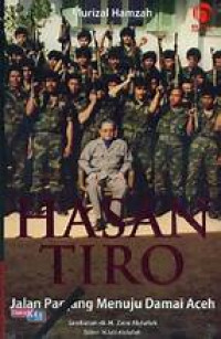 Image of Hasan Tiro : Jalan panjang Menuju Damai Aceh