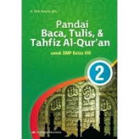 Image of Pandai Baca, Tulis & Tahfiz Al-Qur'an Untuk SMP Kelas VIII