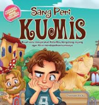 Image of Sang Peri Kumis : Kisah Seru Masyarakat Kota Mou Bergotong Royong Agar Alvin Mendapatkan Kumisnya