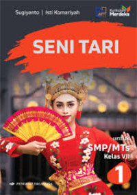 Image of Seni Tari untuk SMP/MTs Kelas VII Kurikulum Merdeka